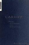 Book preview: Cardiff. Notes: picturesque and biographical by J. Kyrle Fletcher
