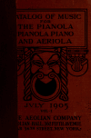 Book preview: Catalog of music for the pianola, pianola piano and aeriola (Volume 1) by Aeolian Company