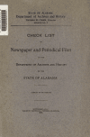 Book preview: Check list of newspaper and periodical files in the Department of archives and history of the state of Alabama by Alabama. Dept. of Archives and History