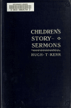 Book preview: Children's story-sermons by Hugh Thomson Kerr