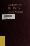 Book preview: Civilization by faith by John Granville Woolley