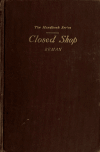 Book preview: Selected articles on the closed shop by Lamar T. (Lamar Taney) Beman
