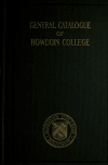 Book preview: General catalogue of Bowdoin college, 1794-1916 by Bowdoin College