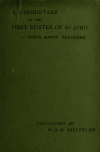 Book preview: A commentary on the first epistle of St. John in the form of addresses by Ernst Hermann von Dryander