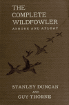 Book preview: The complete wildfowler by Stanley Duncan