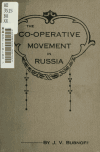 Book preview: The co-operative movement in Russia; its history, significance and character by I. V Bubnov