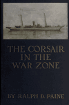 Book preview: The Corsair in the war zone by Ralph Delahaye Paine