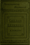 Book preview: Cotton spinning : its development, principles, and practice by Richard Marsden