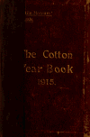 Book preview: Cotton year book (Volume 1915) by Evan Taylor Sage