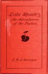 Book preview: Lola Montez : an adventuress of the forties by Edmund B. (Edmund Basil) D'Auvergne