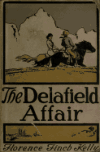 Book preview: The Delafield affair by Florence Finch Kelly