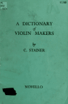 Book preview: A dictionary of violin makers by C. (Cecie) Stainer