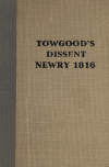 Book preview: A dissent from the Church of England, fully justified; being the dissenting gentleman's three letters in answer to the letters of the Rev. John White by Micaiah Towgood