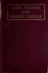 Book preview: Dog shows and doggy people by Charles Henry Lane