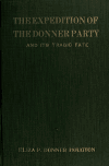 Book preview: The expedition of the Donner party and its tragic fate by Eliza P. Donner Houghton