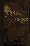 Book preview: Droll stories collected from the abbeys of Touraine by Honoré de Balzac