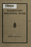 Book preview: Elementary industrial work by George H Jensen
