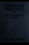 Book preview: Elementary principles of economics, together with a short sketch of economic history by Richard Theodore Ely