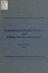 Book preview: Evaluation of public services and public services personnel (Volume Allerton Park Institute, no. 32) by Ill.) Allerton Park Institute (32nd : 1990 :