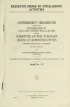 Book preview: Executive order on intelligence activities : oversight hearings before the Subcommittee on Civil and Constitutional Rights of the Committee on the by United States. Congress. House. Committee on the J