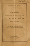 Book preview: Experimental religion exemplified : a discourse occasioned by the death of the late Mrs. Mary S. Dimon, preached June 6, 1852 by Lyman Hotchkiss Atwater