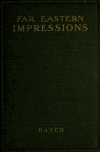 Book preview: Far Eastern impressions by Ernest Frederic George Hatch