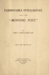 Book preview: Fashionable intelligence about the Morning Post by Alfred Bruce Douglas