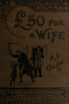 Book preview: Fifty pounds for a wife by Anna L Glyn