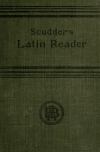 Book preview: First Latin reader, including principles of syntax and exercises for translation by Jared Waterbury Scudder