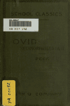 Book preview: The first and second books of Ovid's Metamorphoses; by 43 B.C.-17 or 18 A.D Ovid