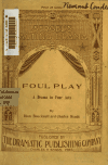 Book preview: Foul play; a drama in four acts by Dion Boucicault