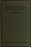 Book preview: The foundations of normal and abnormal psychology by Boris Sidis