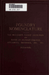 Book preview: Foundry nomenclature : the moulder's pocket dictionary ... by John F. (John Findlay) Buchanan