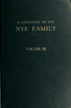 Book preview: A genealogy of the Nye family (Volume 1) by George Hyatt Nye