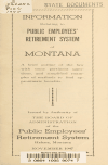 Book preview: General information relating to public employees' retirement system of Montana : a brief explanation of the provisions of the public employees' by Montana. Public Employees' Retirement System