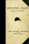 Book preview: Gentlemen riders : past and present by John Maunsell Richardson
