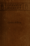 Book preview: Golden buckles by Conrad Harvey Sayce
