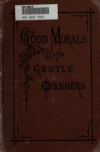 Book preview: Good morals and gentle manners : for schools and families by Alexander Murdock Gow