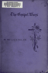 Book preview: The Gospel woes; Lent sermons by A. C. A. (Arthur Crawshay Alliston) Hall