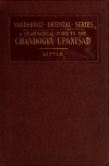 Book preview: A grammatical index to the Chandogya-upanisad by Charles Edgar Little