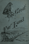 Book preview: The great fur land; or, Sketches of life in the Hudson's bay territory by H. M. (Henry Martin) Robinson