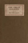 Book preview: The great Galeoto; a play in three acts by José Echegaray