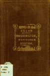 Book preview: A guide between Washington, Baltimore, Philadelphia, New York and Boston: containing a description of the principal places; railroad and steamboat by John Disturnell