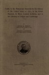 Book preview: Guide to the manuscript materials for the history of the United States to 1783, in the British Museum, in minor London archives, and in the libraries by Charles McLean Andrews