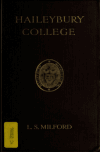 Book preview: Haileybury College, past and present by L. S. (Lionel Sumner) Milford