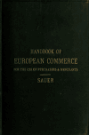 Book preview: Handbook of European commerce. What to buy and where to buy it; being a key to European manufactures and industry by George Sauer