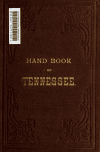 Book preview: Hand-book of Tennessee: by Statistics Tennessee. Bureau of Agriculture