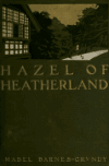 Book preview: Hazel of Heatherland by Mabel Sarah Barnes Grundy