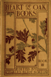 Book preview: The heart of oak books (Volume 3) by Charles Eliot Norton
