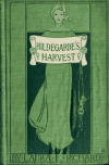 Book preview: Hildegarde's harvest by Laura Elizabeth Howe Richards
